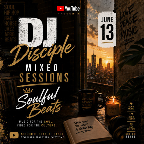 Stream DJ Disciple Mixed Sessions | Soulful Beats • House • R&B