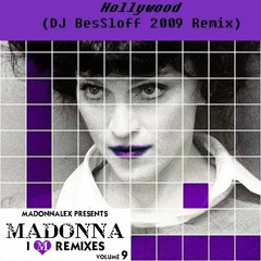 Hollywood (DJ BesSloff 2009 Remix) - I'M REMIXES (Vol. 9)