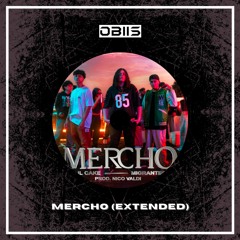 LiL CaKe, Migrantes - MERCHO (Extended by Obiis)