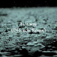 Harry Styles - As It Was (DJTeuchi Remix)