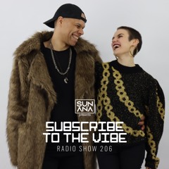 SUNANA presents: Subscribe To The Vibe with CHERIAN