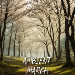 Ambient - March 2024