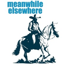 meanwhile elsewhere