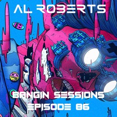 Bangin Sessions (Episode 86)
