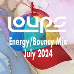 Loups - Energy/Bouncy Mix July 2024