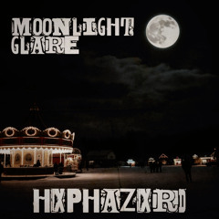 Moonlight Glare.mp3 - HXPHAZXRD (beatprod. michael harrison)