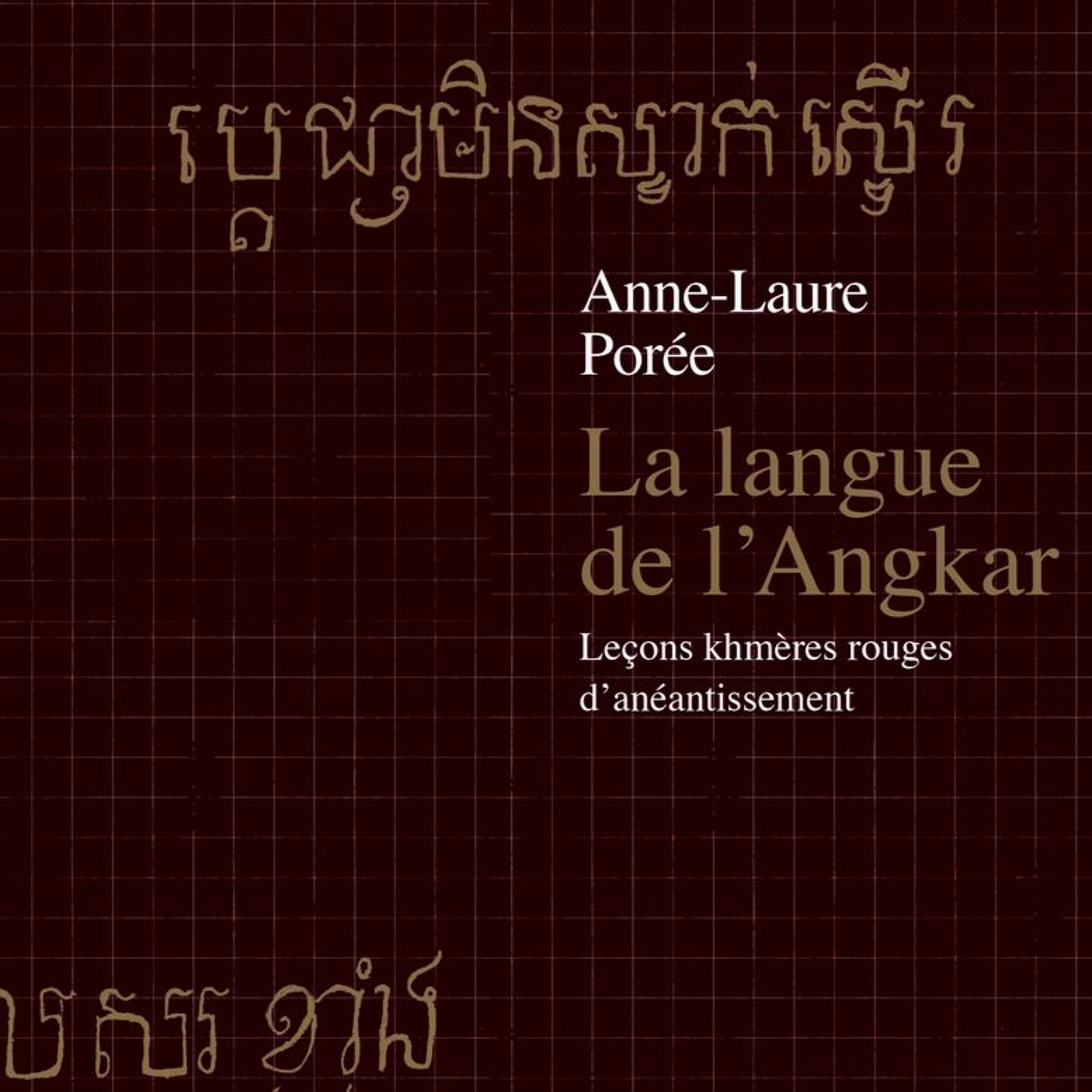 Chemins d'histoire-Dans le quotidien des génocidaires cambodgiens, avec A.-L. Porée-13.04.25