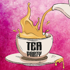 TEA PARTY (free dl)