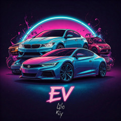EV (I Don't Get Gassed)