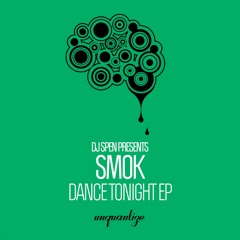 SMOK - Dance Tonight