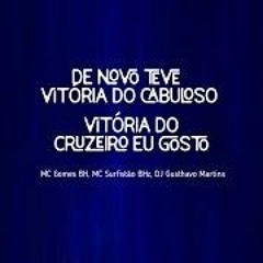 De Novo Teve Vitória do Cabuloso, Vitória do Cruzeiro Eu Gosto