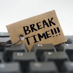 Break Time