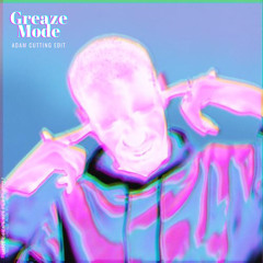 Skepta - Greaze Mode (Adam Cutting Edit) (Free D/L)