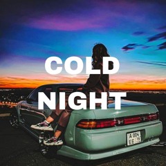 Cold Night
