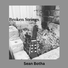 Broken Strings