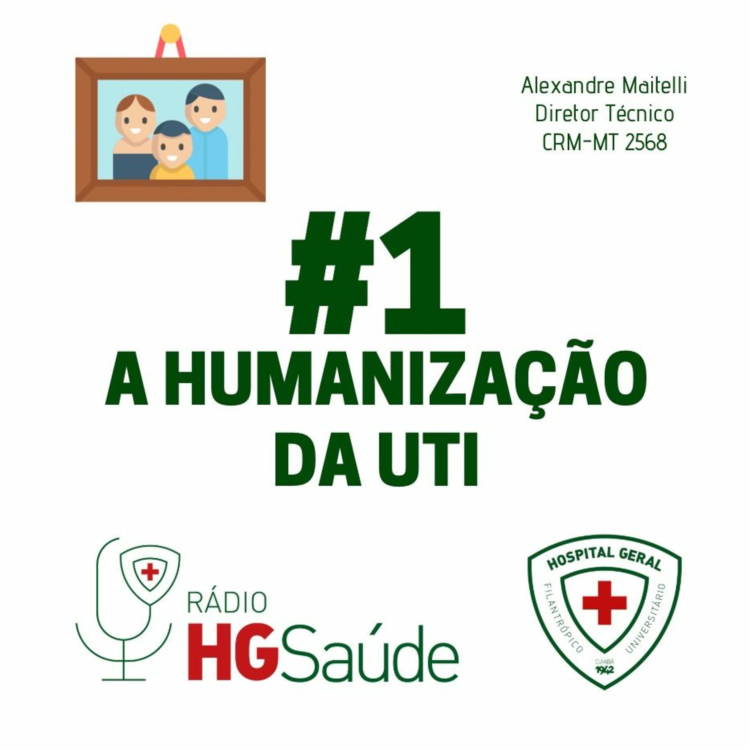 Rádio HG Saúde #01 - A Humanização da UTI episode artwork