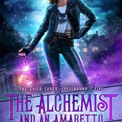 (PDF) Download The Alchemist and an Amaretto BY Annette Marie
