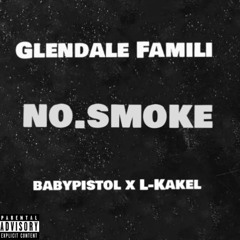 no.smoke - babypistol x L-Kakel