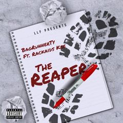 BagRunnerTy x Rackaids Kee - Reaper