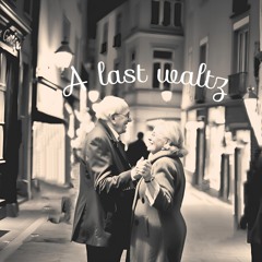 A last waltz