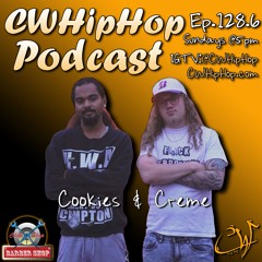 CWHipHop Podcast Ep. 128.6