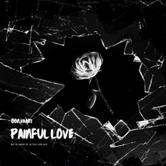 DonKhari - Painful Love