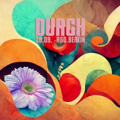 DURCH setcast 05 - GIA b2b DJ Hyaluron b2b DJ Pheromone @ DURCH, RSO.BERLIN, September 29th 2023