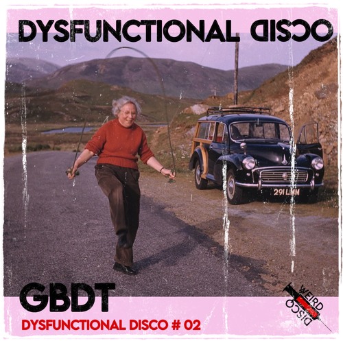 GBDT - Dysfunctional Disco #02