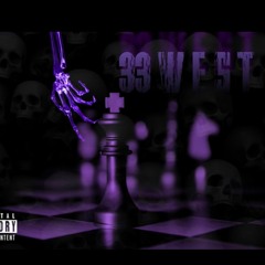 OG Phanto x Stunner - 33 West (Prod.Kasini)