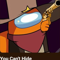 among us You can't hide sheriff