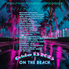 House Of Classics DJCriscodance - Monday Morning La Rumba De La Vida 'On The Beach' #79