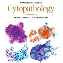 [View] PDF 📌 Diagnostic Pathology: Cytopathology by  Dina R Mody MD,Michael J. Thral