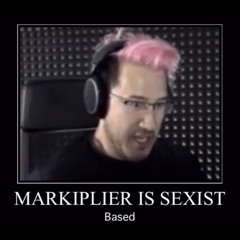 MARKIPLIER BEING SEXIST?!?!??