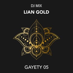 GAYETY 05 - Organic House & Indie Dance DJ Mix 2021 - by Lian Gold