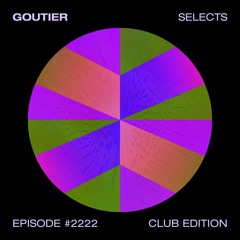 Goutier selects - Club ed. #2222 [Minimal]