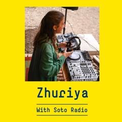 With Soto Radio - Zhuriya