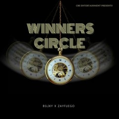 BSLIKY X ZAYFUEGO Winners circle (Single Album)