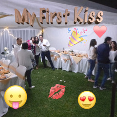 My First Kiss