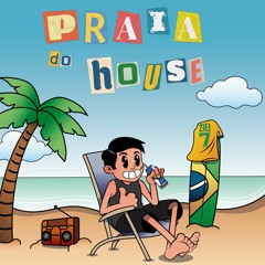 Praia Do House - ZIEI (original Mix) (Tech House)