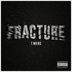 FRACTURE (Freestyle)