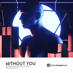#MONKEYStuff & DERRIC & Qllyo - Without You