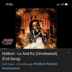 Hotboii - Ls And Ks (Unreleased) (Full Song)