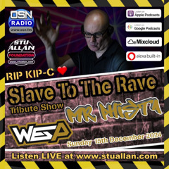 SLAVE TO THE RAVE - WES P GUEST MIX