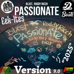 Blxst & Roddy Ricch - Passionate [Ekaitz Version] "2025"