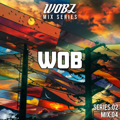 WOBZ MIX #04 - WOB