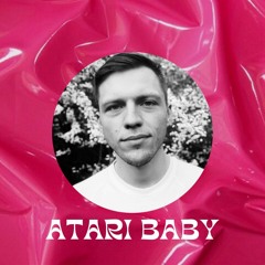 LUST SUPPER PODCAST #17 - Atari Baby