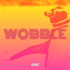 Vernee - Wobble (Extended Mix)