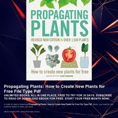 READ ➜ Propagating Plants: How to Create New Plants for Free