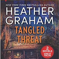 Tangled Threat Audiobook FREE 🎧 by Heather Graham, B.J. Daniels