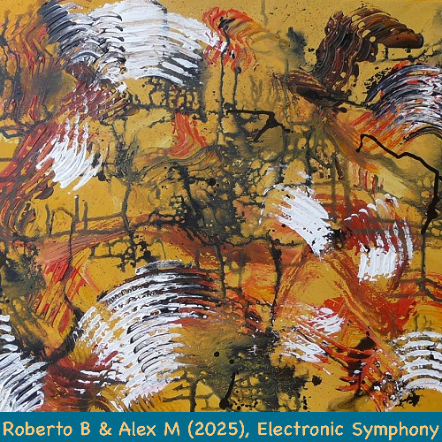 Electronic Symphony 4 - Roberto B & Alex M